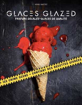 Glaces Glazed
