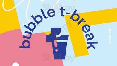 Bubble T Break