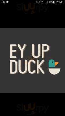 Ey Up Duck