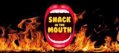 Snack In The Mouth
